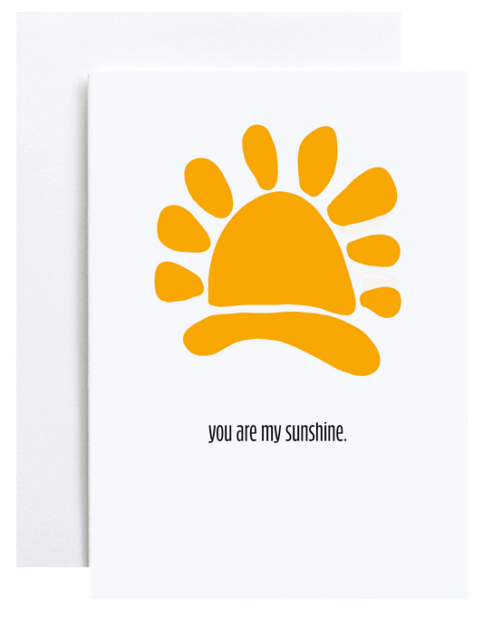 "You Are My Sunshine" Greeting Card