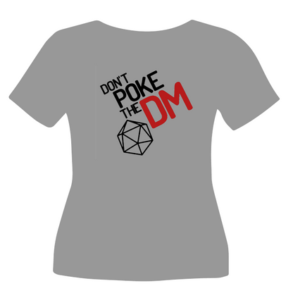"Don't Poke the DM" Graphic Tee Shirt (Dungeons & Dragons)