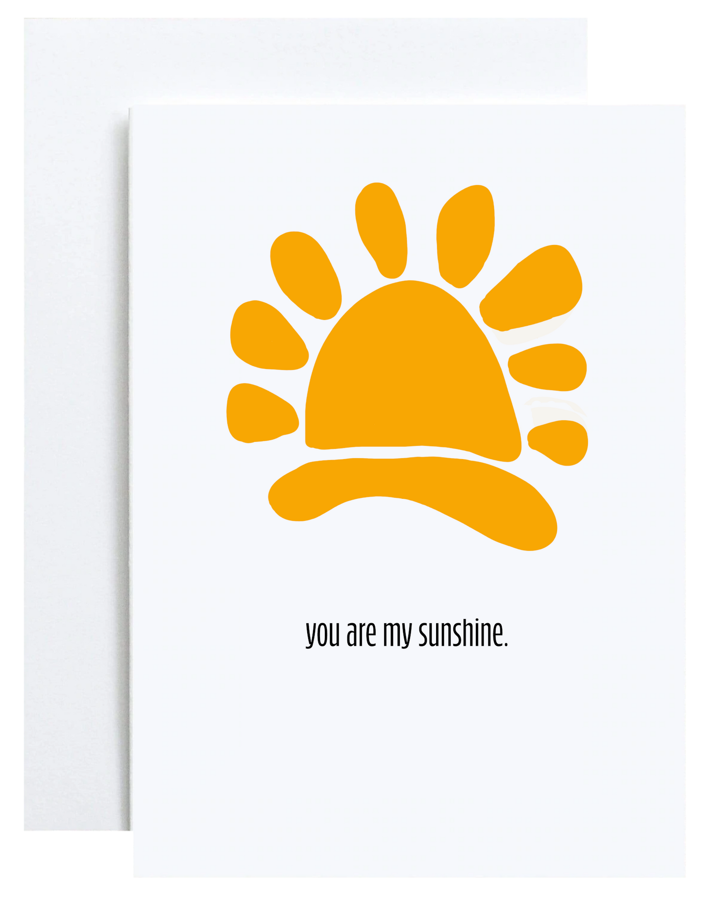 "You Are My Sunshine" Greeting Card