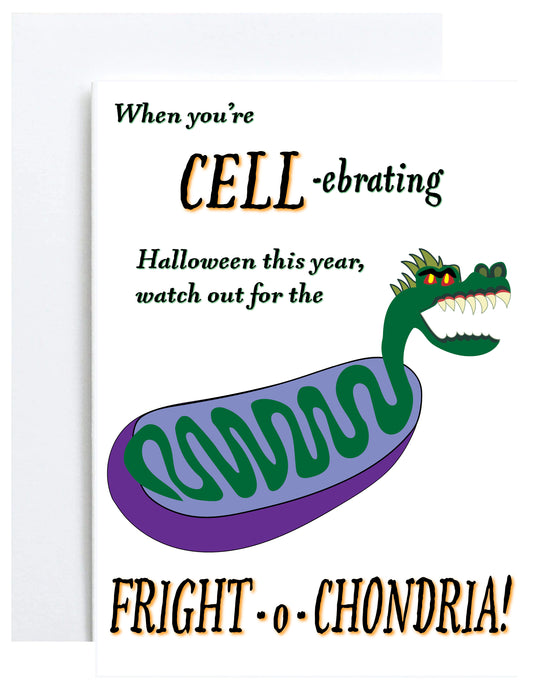 "Fright-o-Chondria" Greeting Card (Halloween)