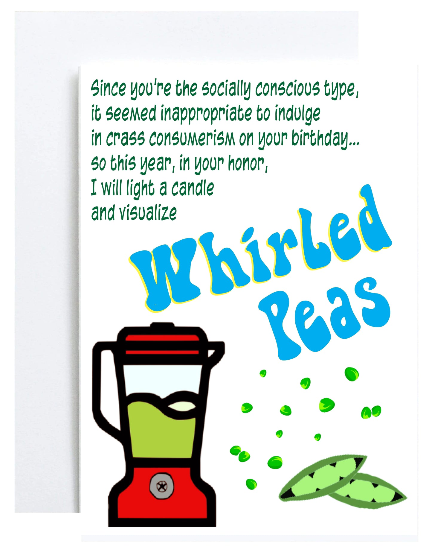 "Visualize Whirled Peas" Greeting Card (Birthday)