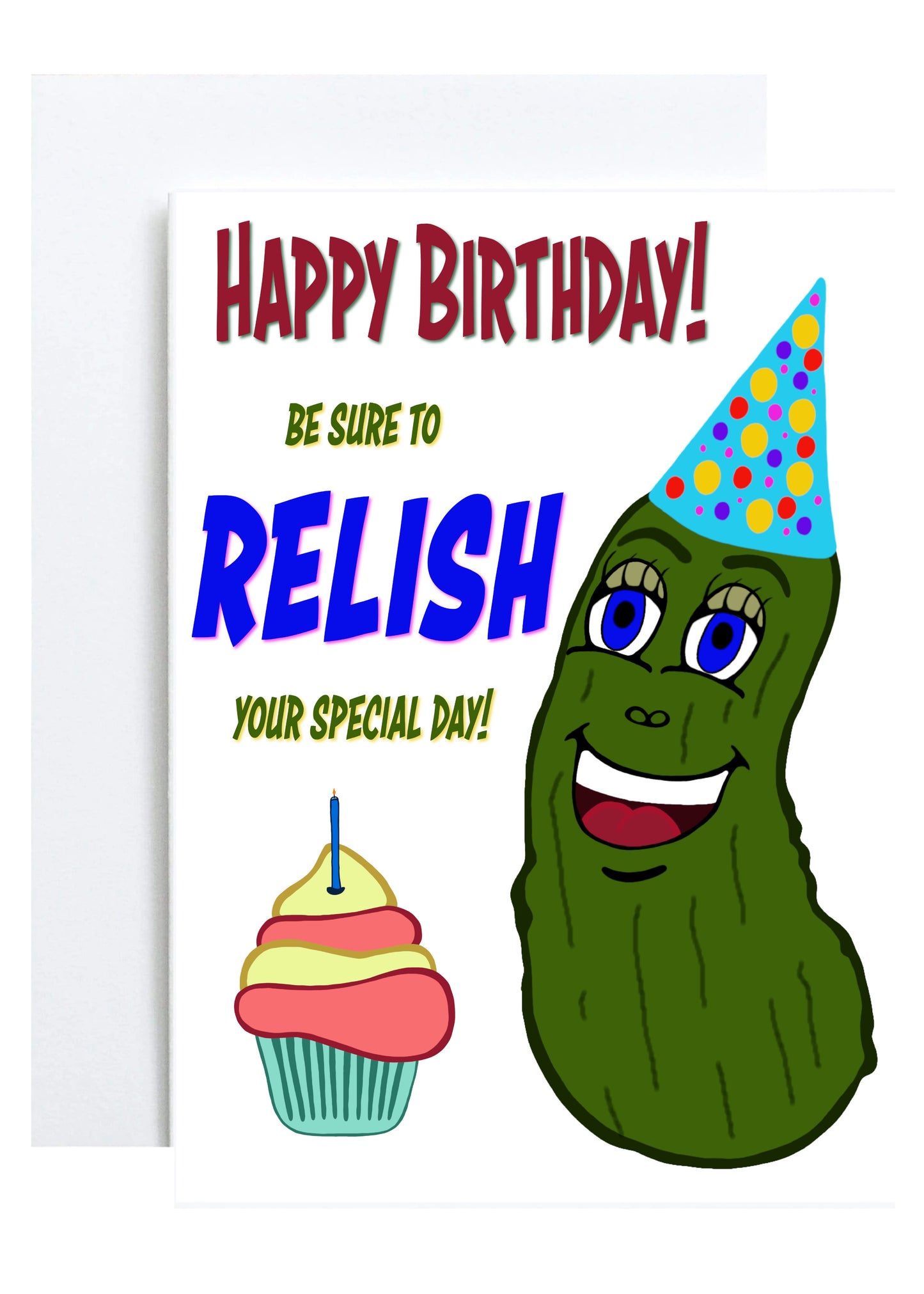 "Relish Your Day" Greeting Card (Birthday)