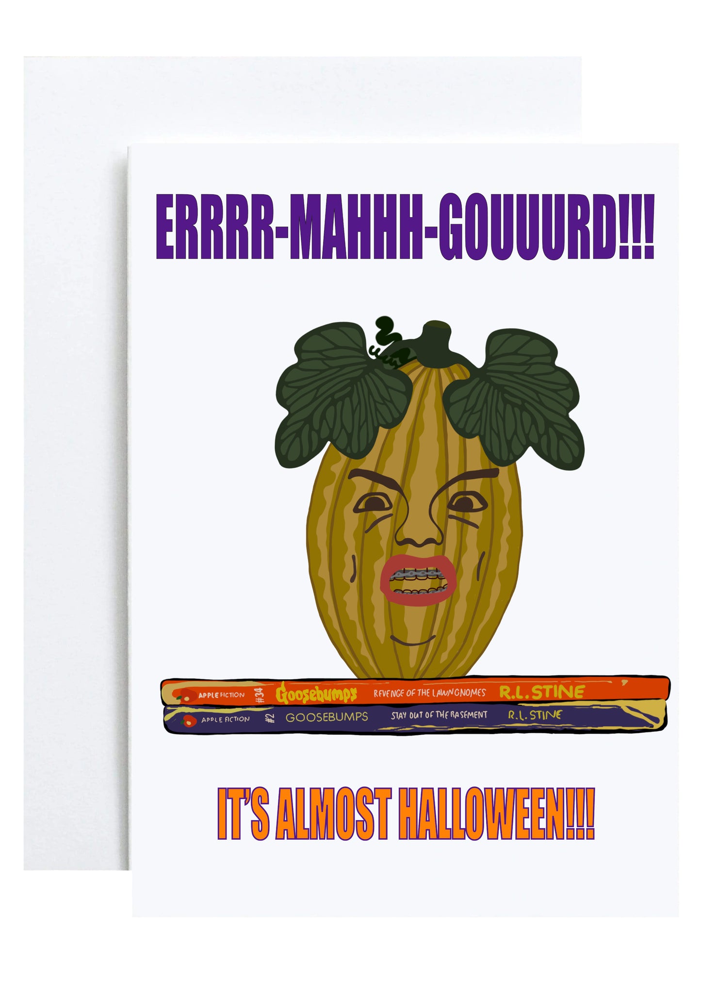 "ERR MAH GOURD IT'S ALMOST HALLOWEEN" Greeting Card (Halloween)