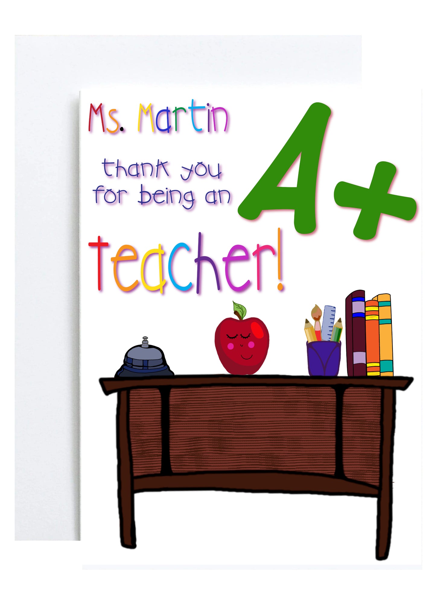 "A+ Teacher" Greeting Card (Customizable)