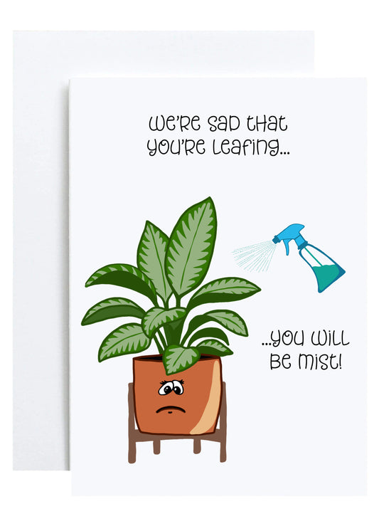 "Sad That You're Leafing" Greeting Card (Going Away)