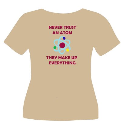 "Never Trust an Atom" Graphic Tee Shirt