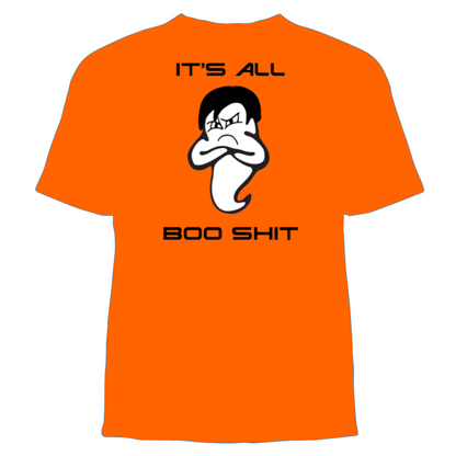 "It's All Boo-Sh*t" Tee Shirt Design